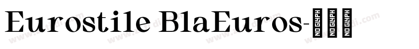 Eurostile BlaEuros字体转换